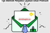 Tips Memilih Layanan Email Premium